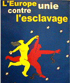 affiche l'Europe unie contre l'esclavage